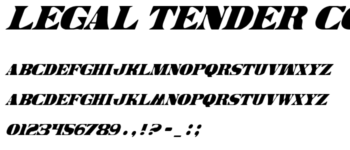 Legal Tender Condensed Italic font